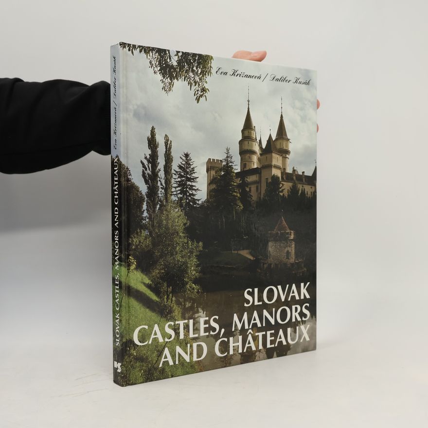 Eva Križanová Slovak castles, manors, and châteaux