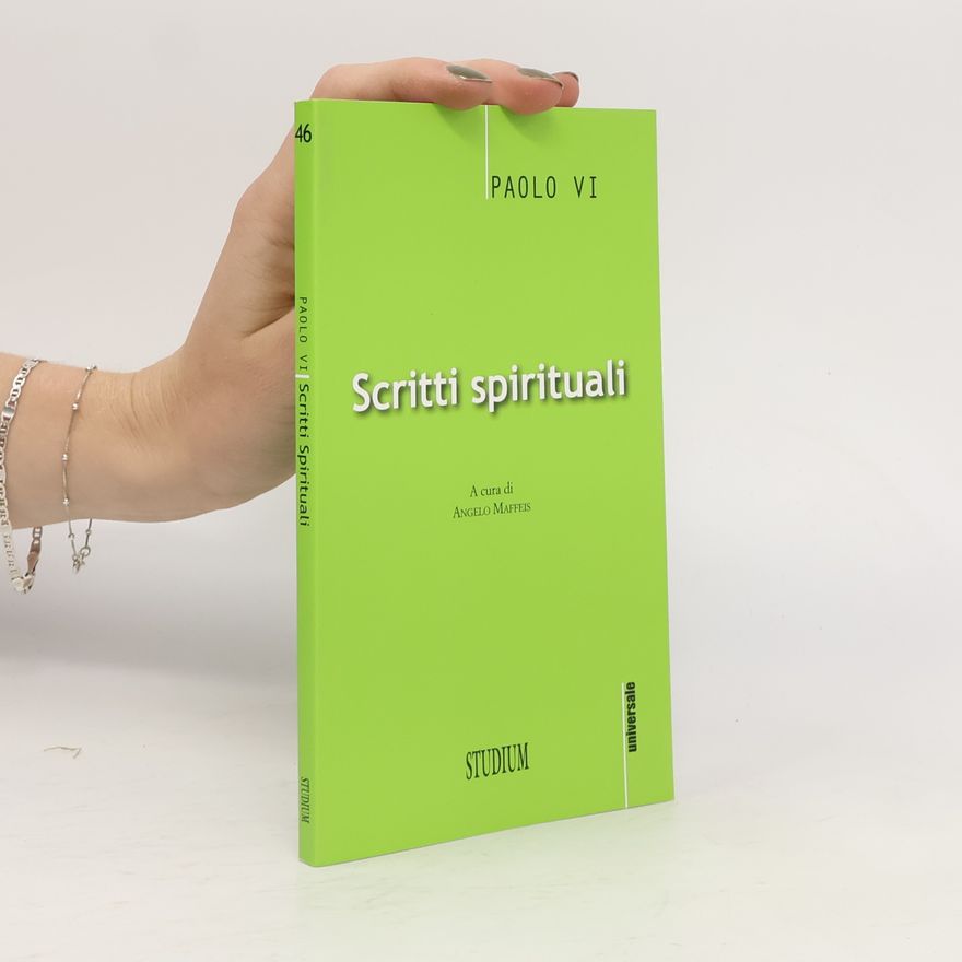 Angelo Maffeis Universale. Nuova serie - 46: Scritti spirituali