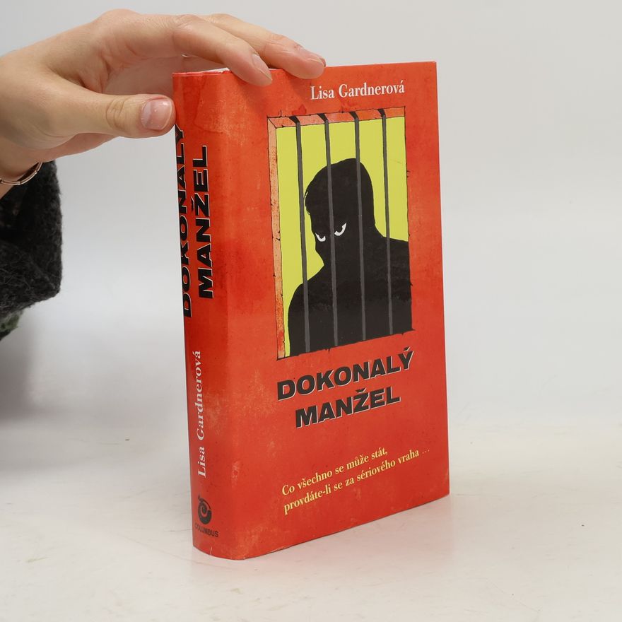 Lisa Gardner Dokonalý manžel