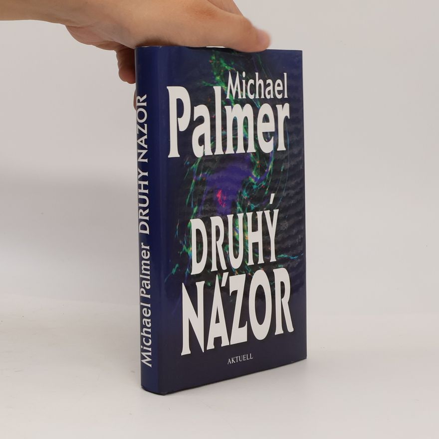 Michael Palmer Druhý názor