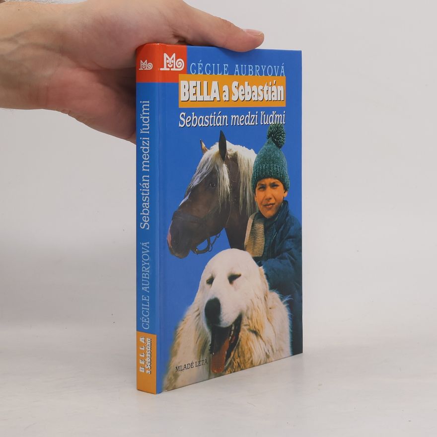Cécile Aubry Bella a Sebastián. Sebastián medzi ľuďmi