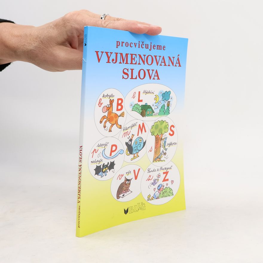 Dana Sklenářová Procvičujeme vyjmenovaná slova - hrajeme si