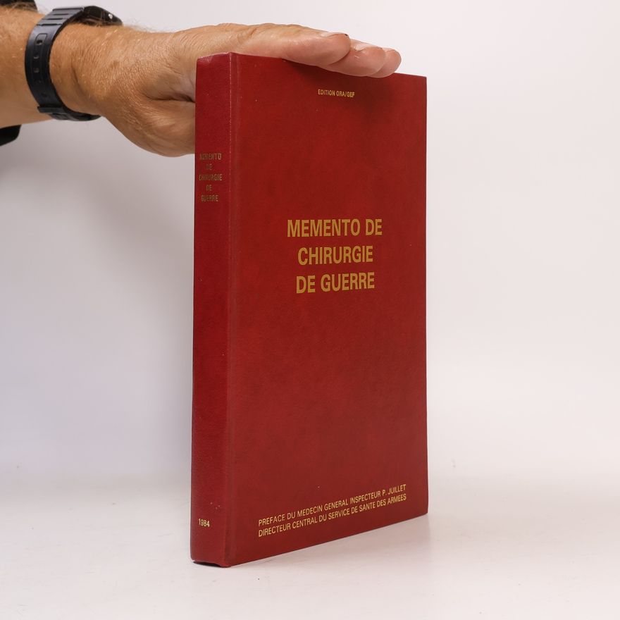 Collectif d'auteurs Memento de Chirurgie de Guerre