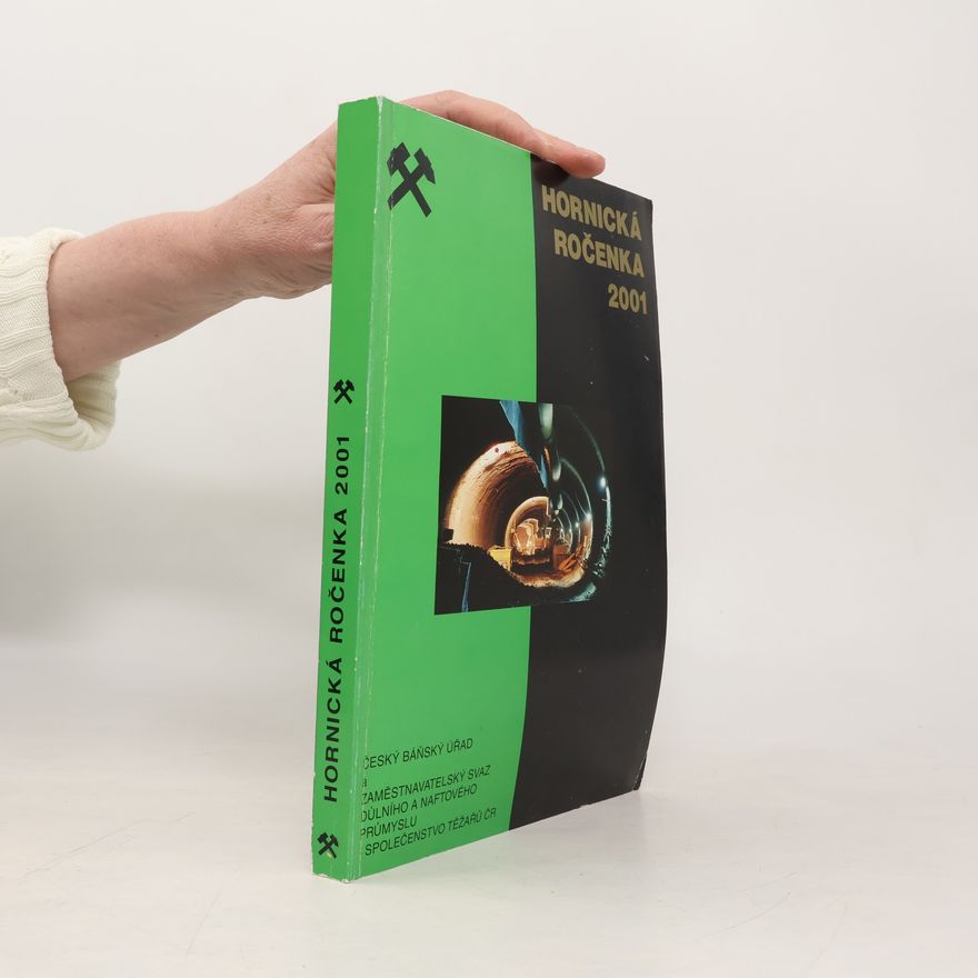Kolektiv autorů Hornická Ročenka 2001