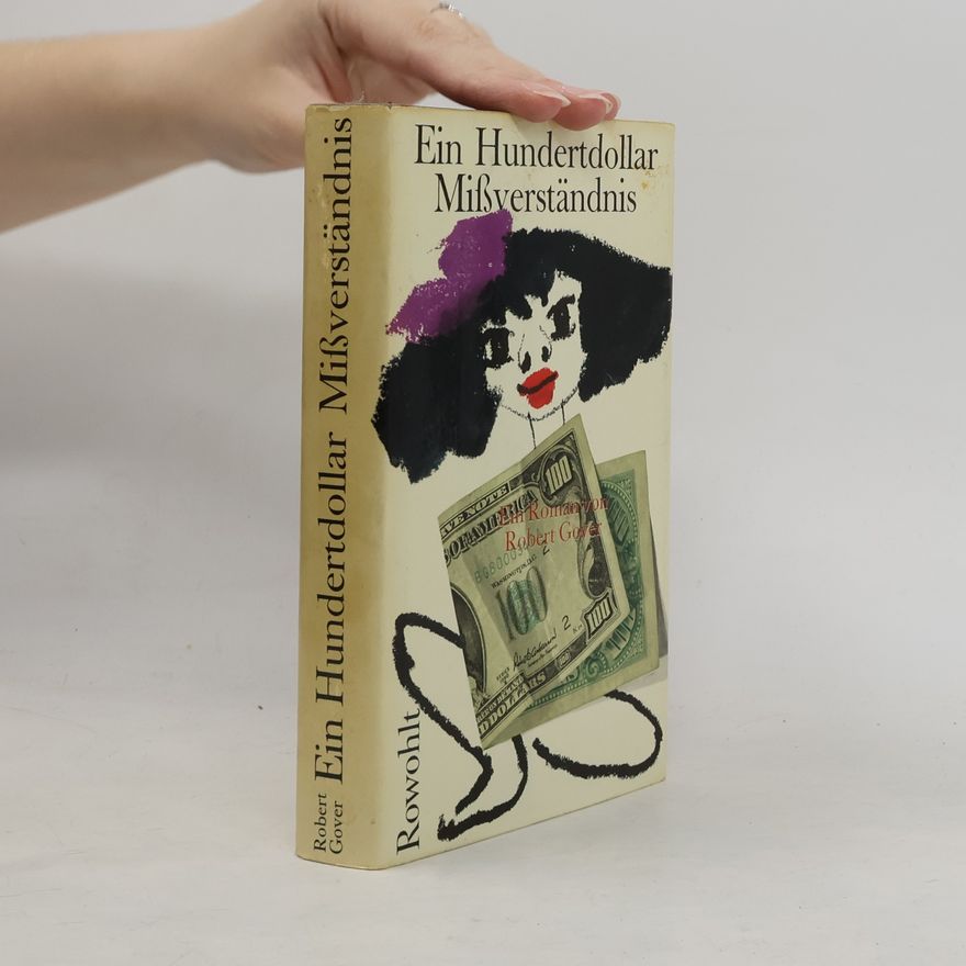 Robert Gover Ein Hundertdollar Mißverständnis