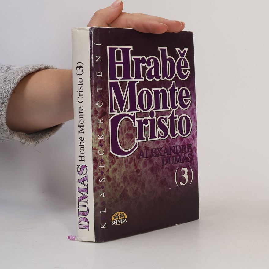 Alexandre Dumas starší Hrabě Monte Cristo (3)