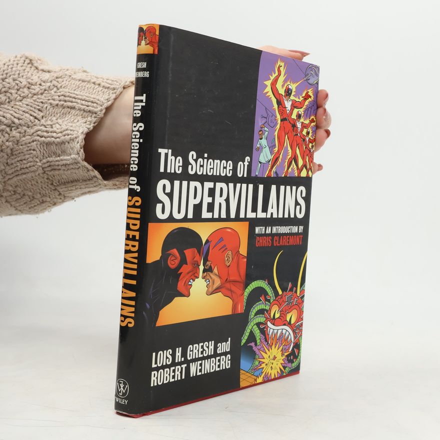 Robert E. Weinberg The Science of Supervillains