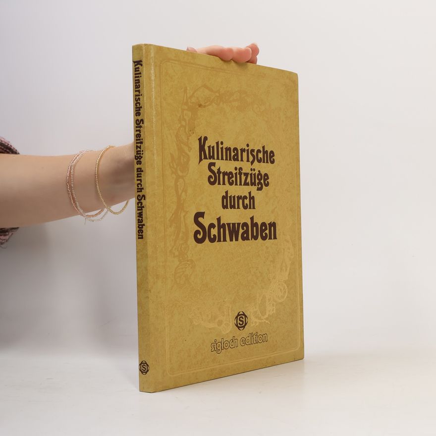Gerhard Frank Kulinarische Streifzüge durch Schwaben