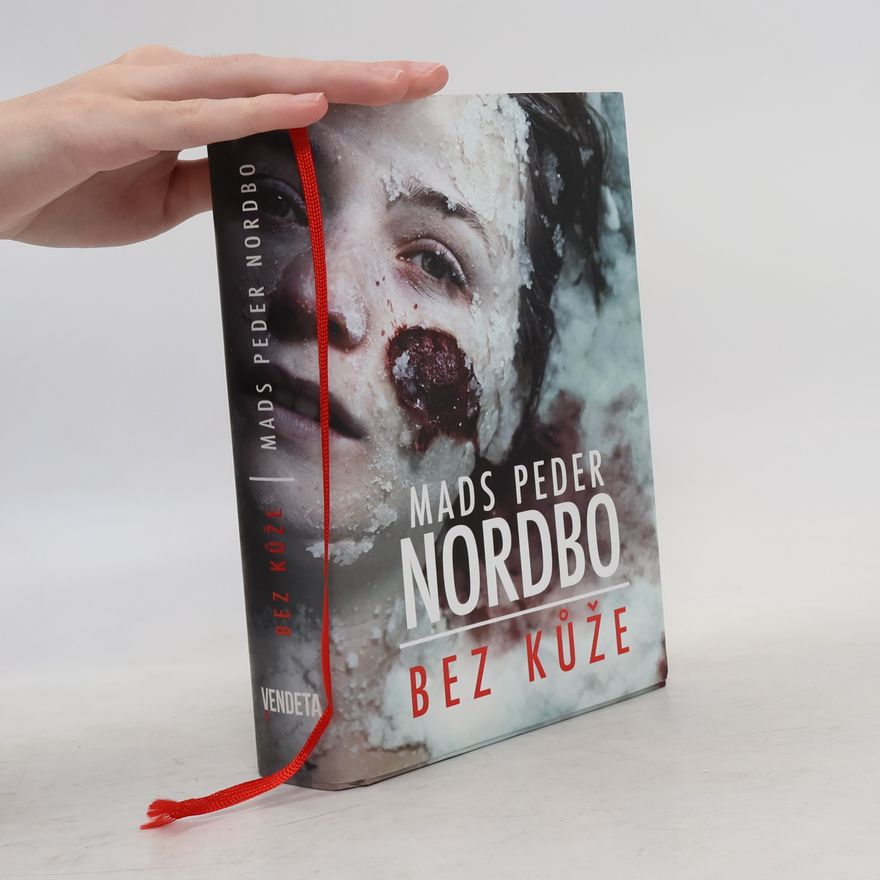Mads Peder Nordbo Bez kůže