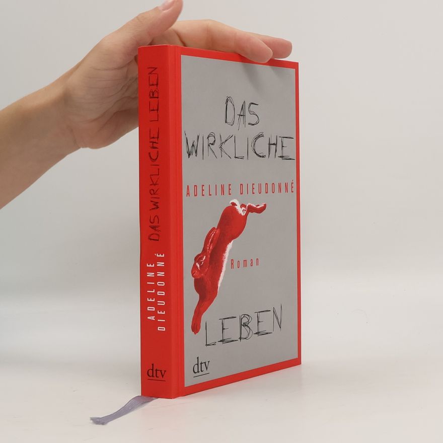 Adeline Dieudonné Das wirkliche Leben