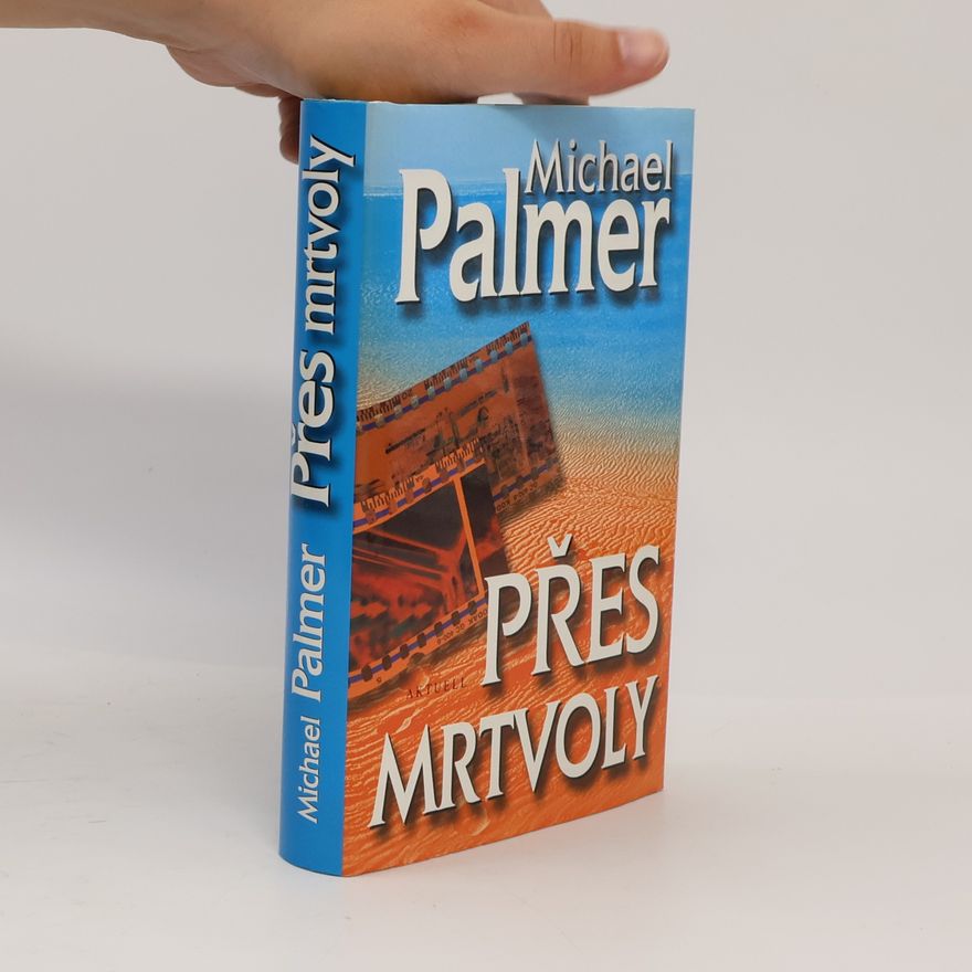 Michael Palmer Přes mrtvoly