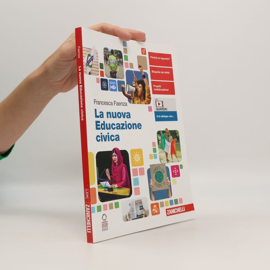 Francesca Faenza La nuova Educazione civica. Volume unico. Per le Scuole superiori. Con Contenuto digitale (fornito elettronicamente)