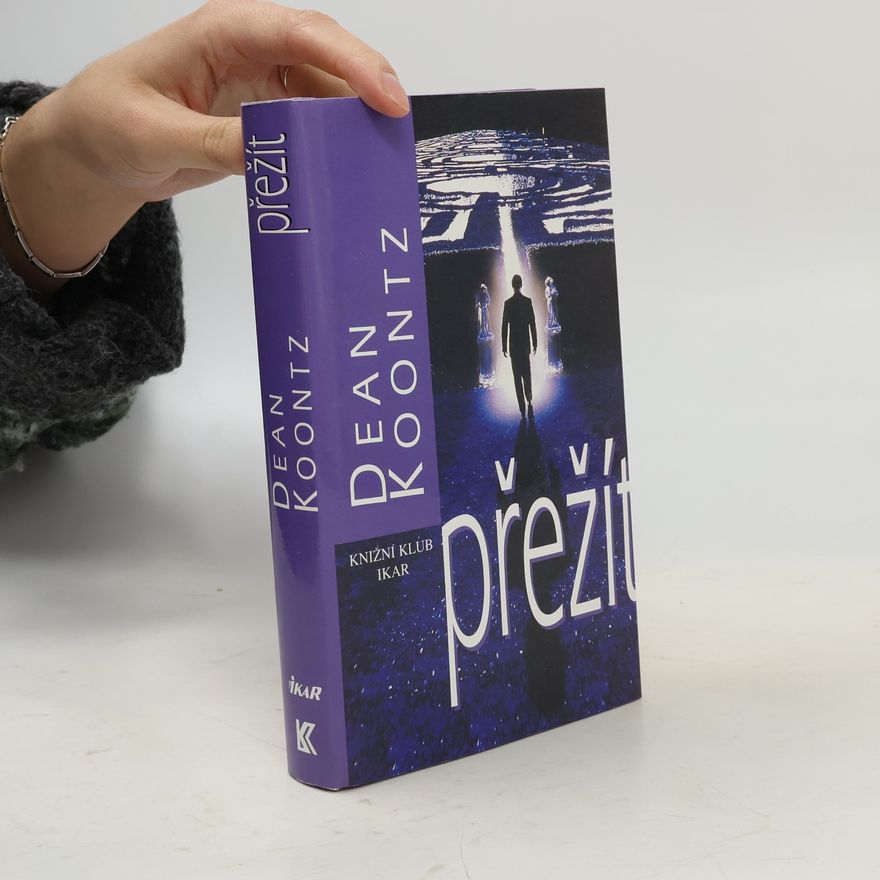 Dean Ray Koontz Přežít
