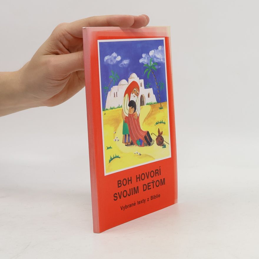 Eleonore Beck Boh hovorí svojim deťom. Vybrané texty z Biblie