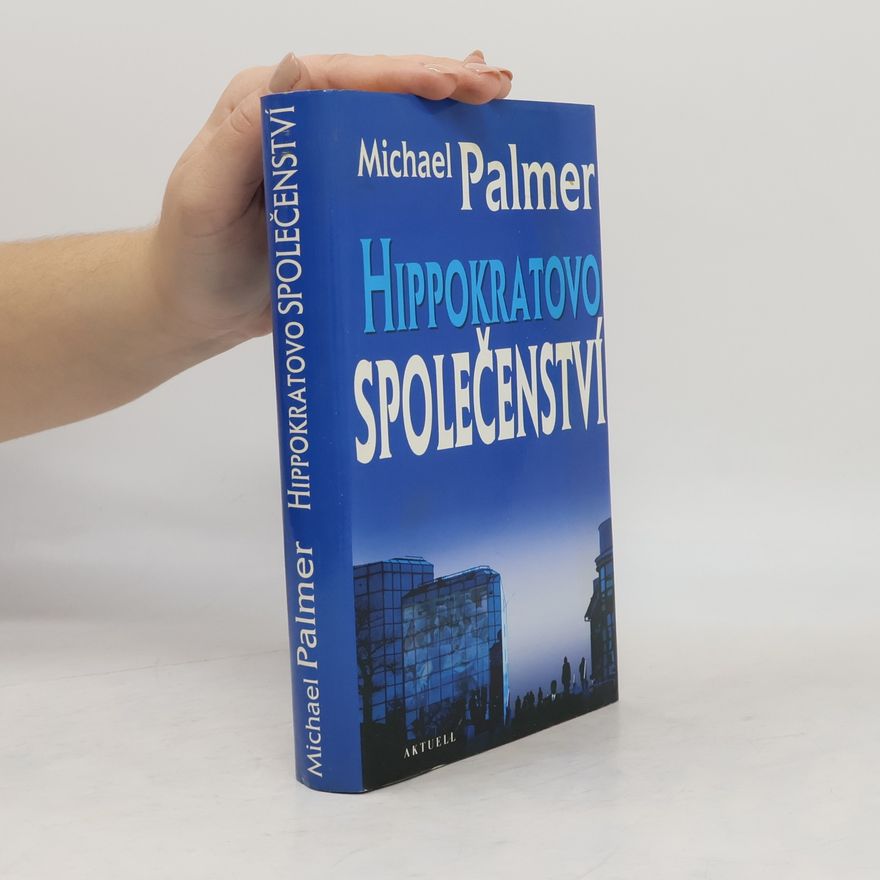 Michael Palmer Hippokratovo společenství