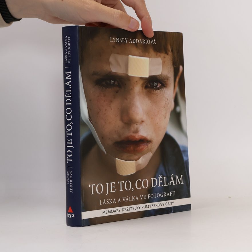 Lynsey Addario To je to, co dělám