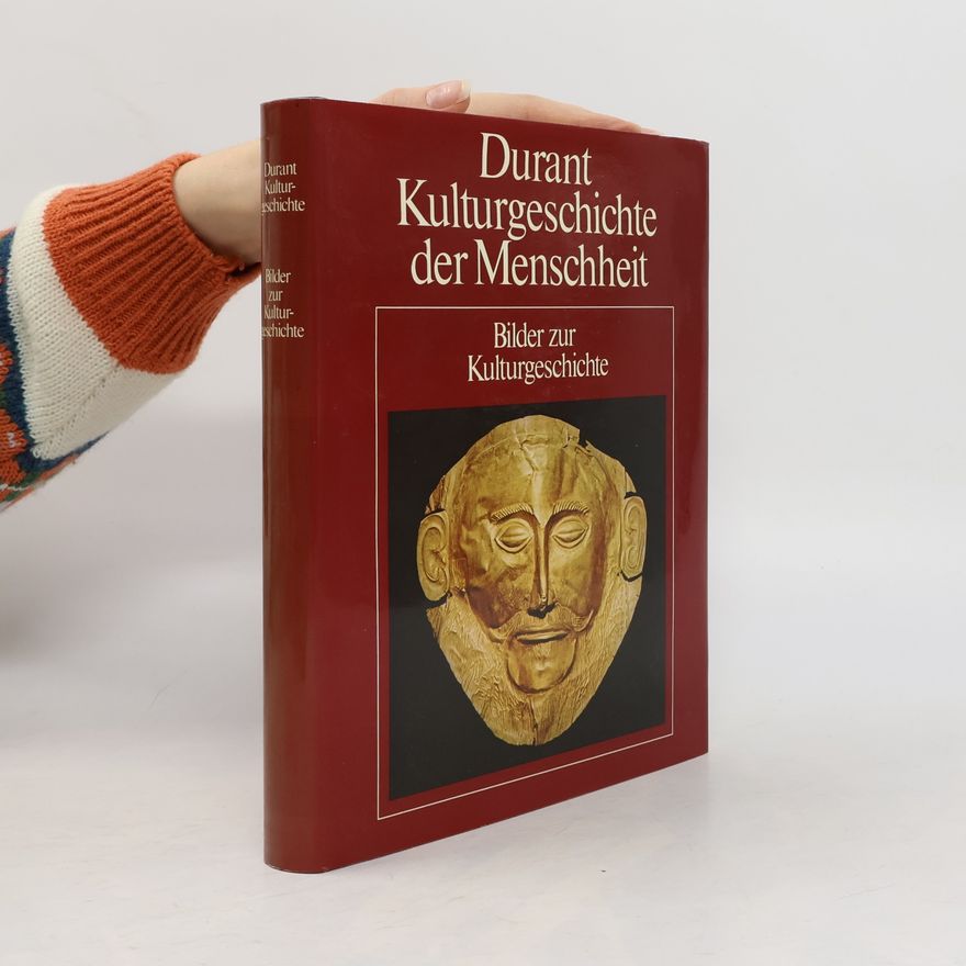 Will Durant Kulturgeschichte der Menschheit