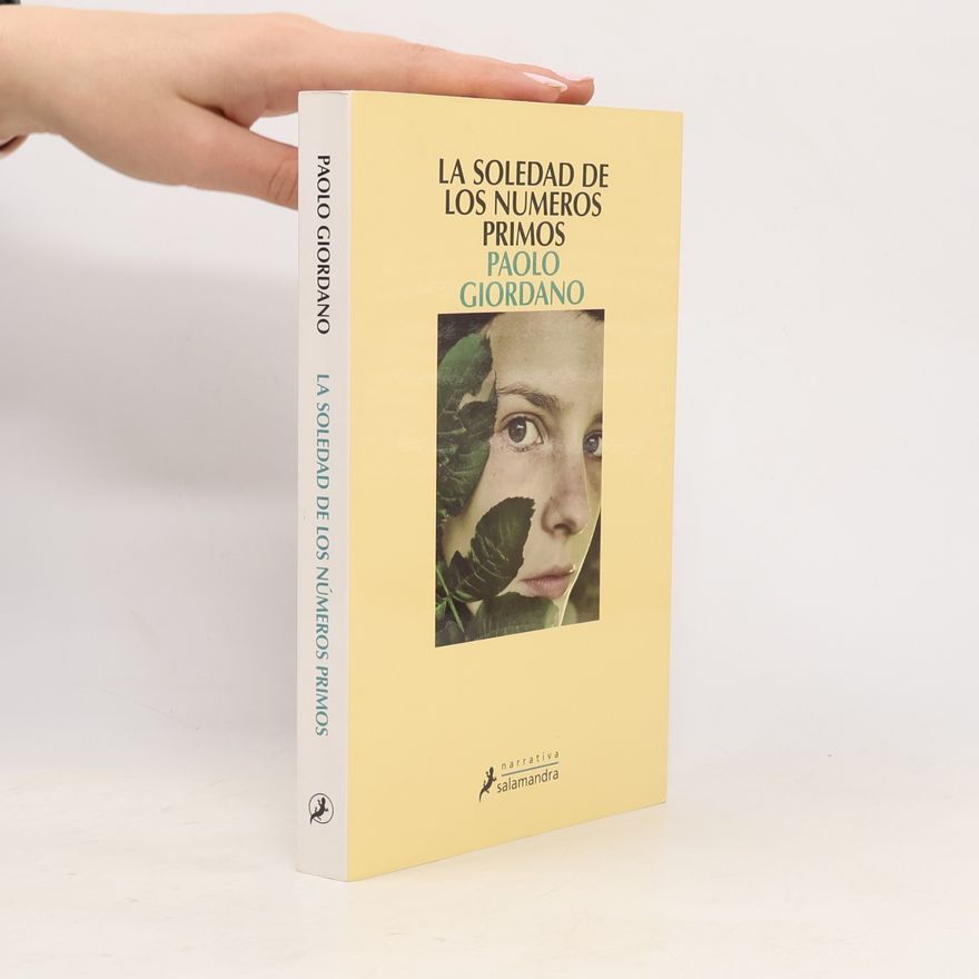 Paolo Giordano La soledad de los números primos