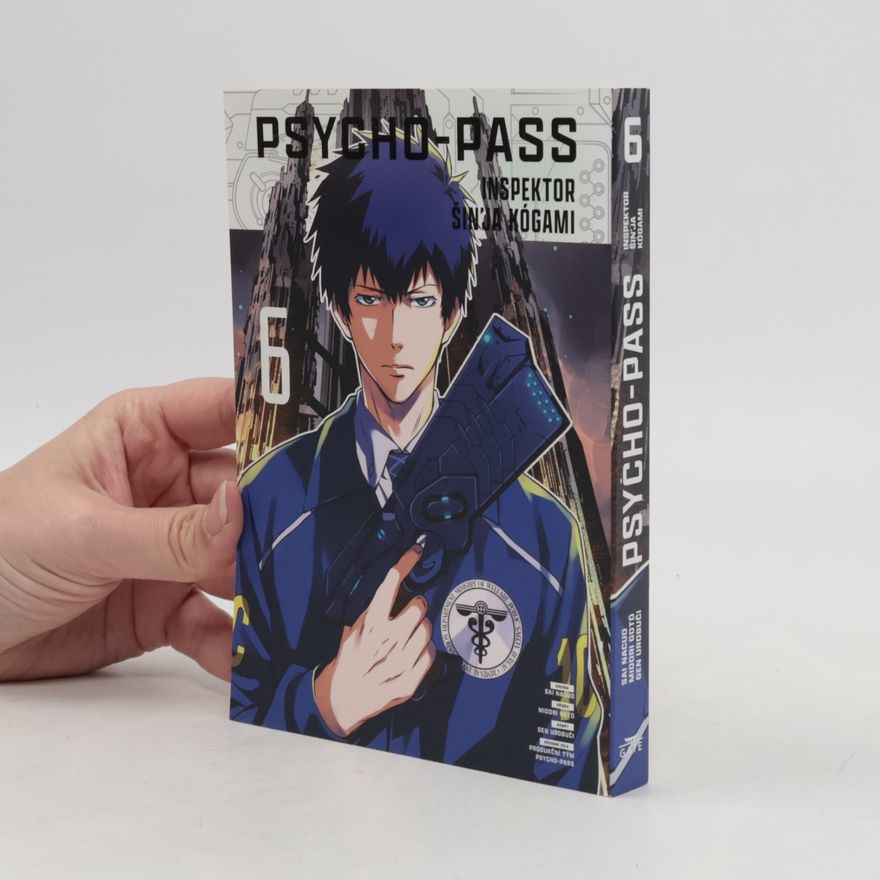 Midori Goto Psycho-pass. Inspektor Šin'ja Kógami. 6