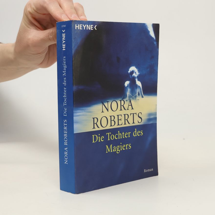 Nora Roberts Die Tochter des Magiers