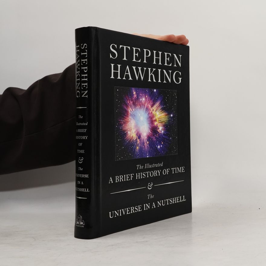 Stephen Hawking A Brief History of Time & the Universe in a Nutshell