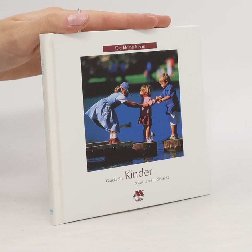 Various authors Glückliche Kinder brauchen Hindernisse