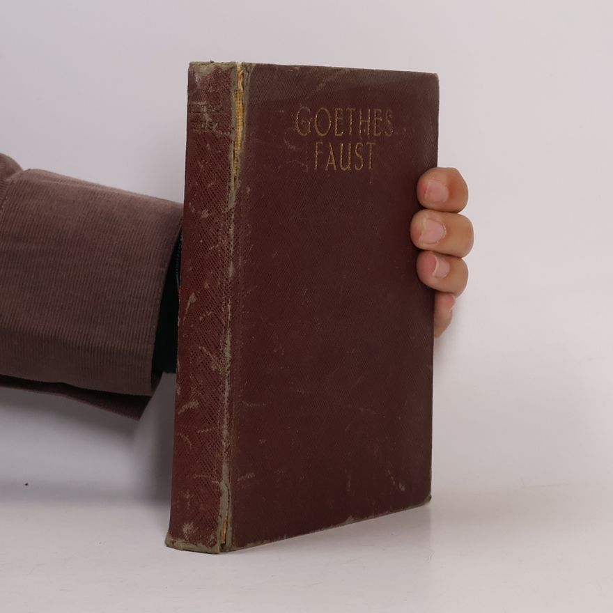 Johann Wolfgang von Goethe Goethes Faust 1-2