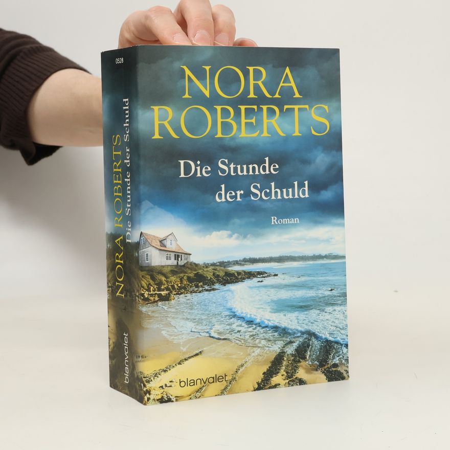 Nora Roberts Die Stunde der Schuld