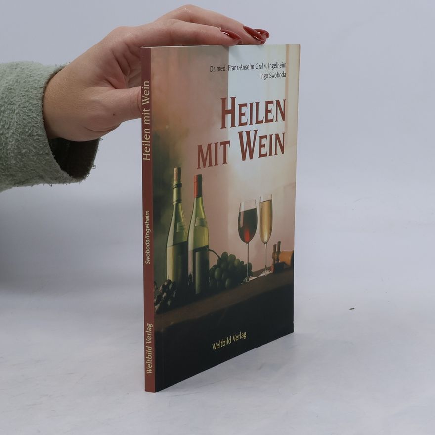 Autorenkollektiv Heilen mit Wein