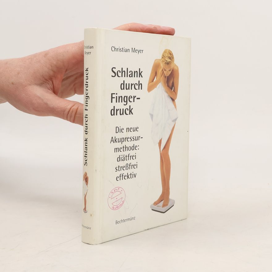 Jörn-Christian Meyer Schlank durch Fingerdruck