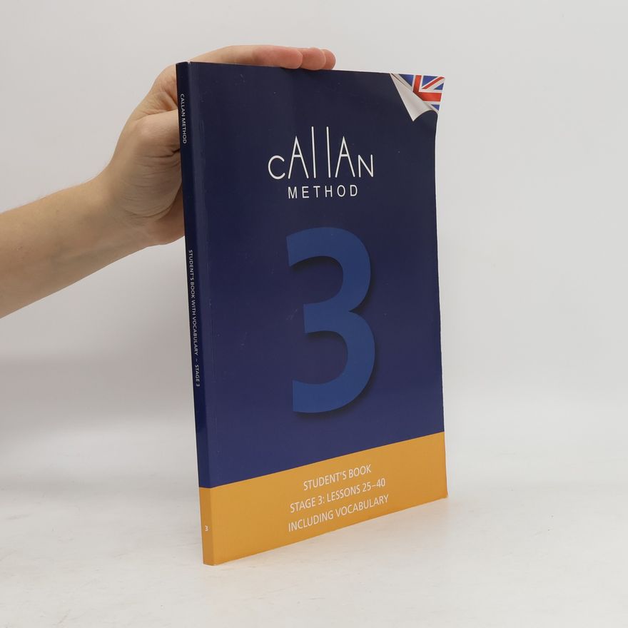 R. K. T. Callan Callan Method. Student's Book 3
