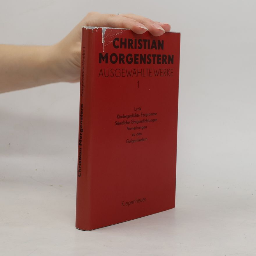 Christian Morgenstern Ausgewählte Werke 1