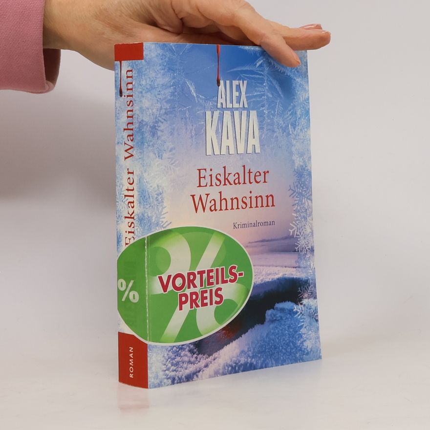 Alex Kava Eiskalter Wahnsinn