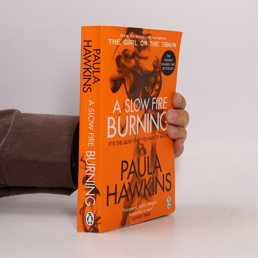 Paula Hawkinsová A slow fire burning