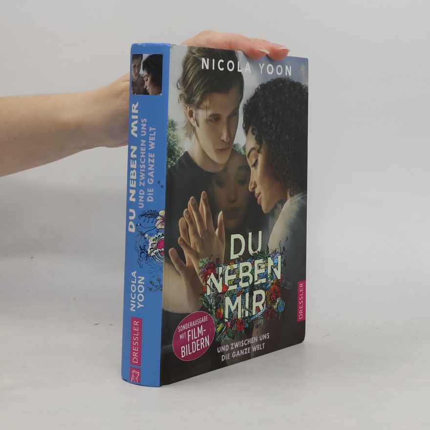 Nicola Yoon Du neben mir und zwischen uns die ganze Welt