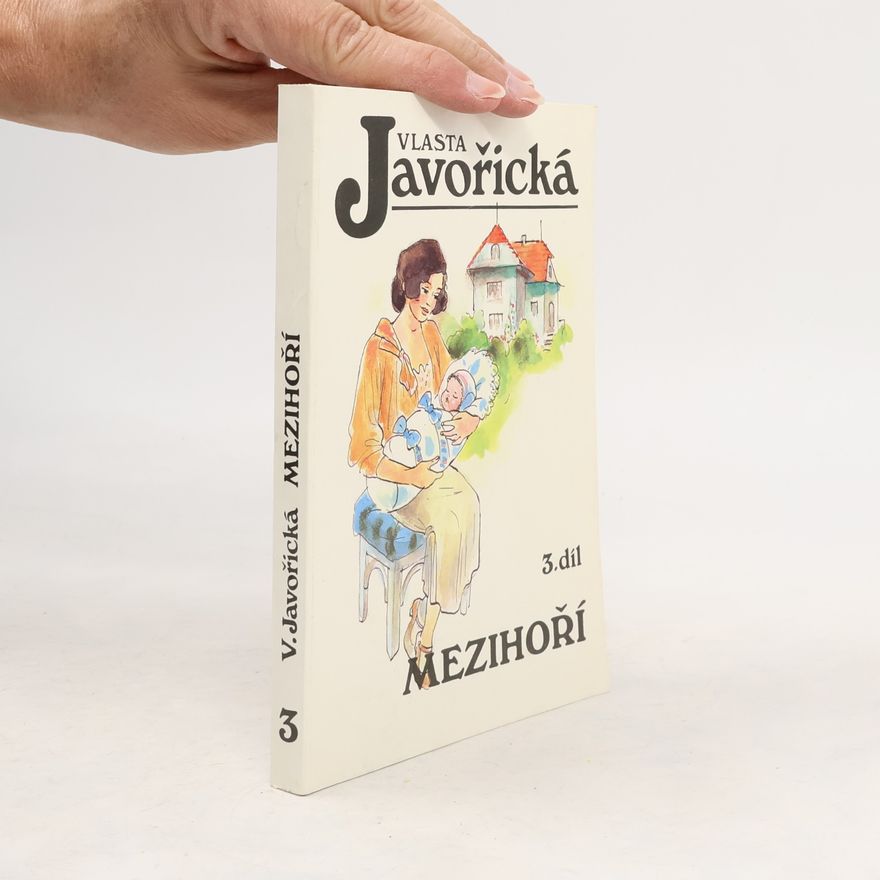 Vlasta Javořická Mezihoří 3