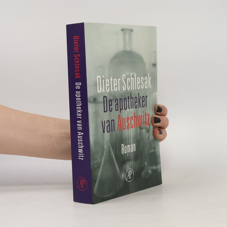 Dieter Schlesak De apotheker van Auschwitz