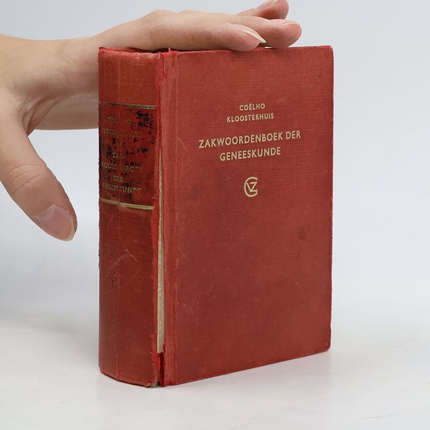 Gerardus Kloosterhuis M.B. Coëlho's praktisch verklarend zakwoordenboek der geneeskunde