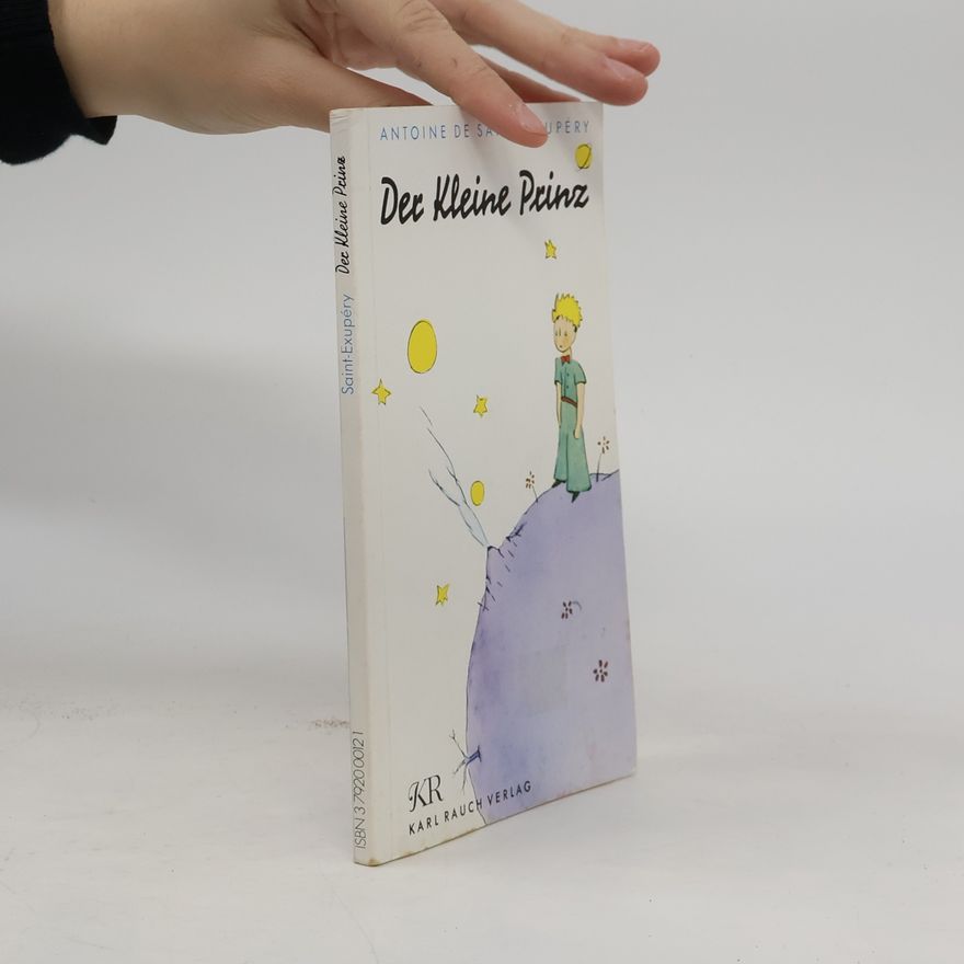 Antoine de Saint-Exupéry Der kleine Prinz