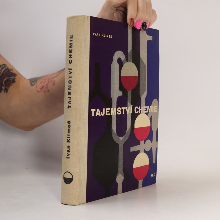 Ivan Klimeš Tajemství chemie