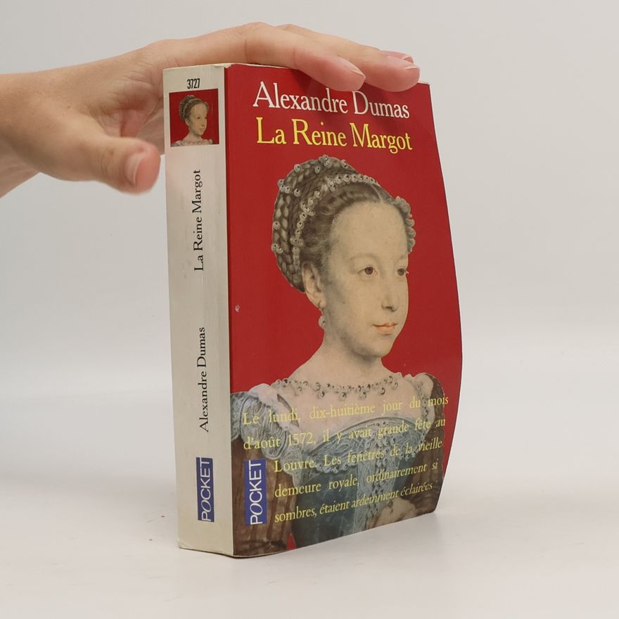 Alexandre Dumas der Ältere La Reine Margot