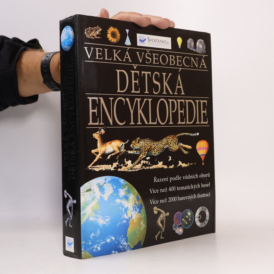 Kolektiv autorů Velká všeobecná dětská encyklopedie