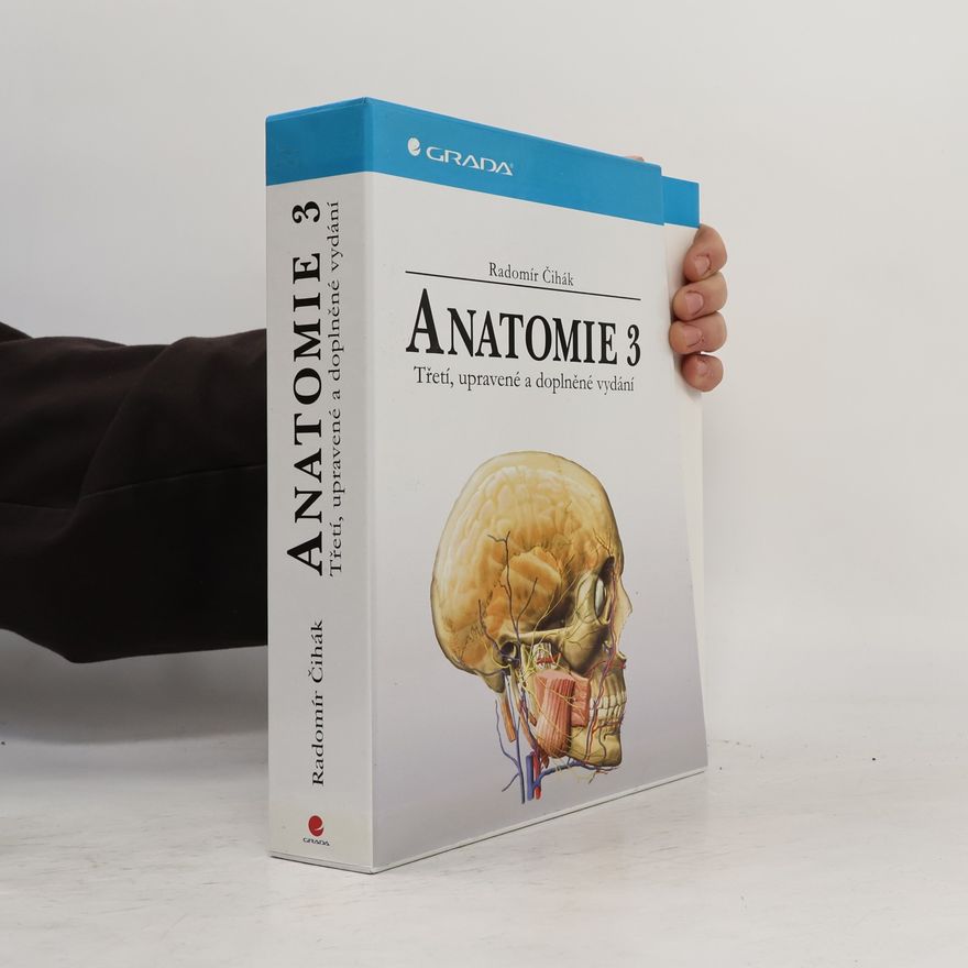 Radomír Čihák Anatomie 3. Svazky I-III