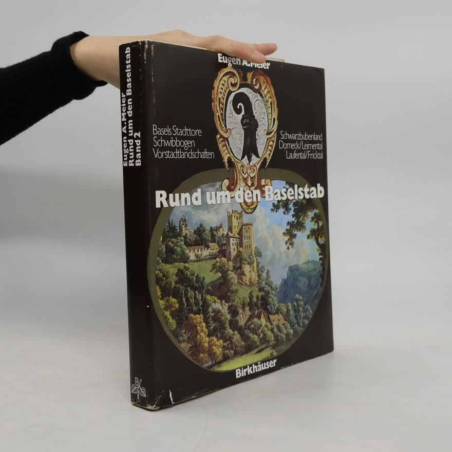 Eugen A. Meier Rund um den Baselstab