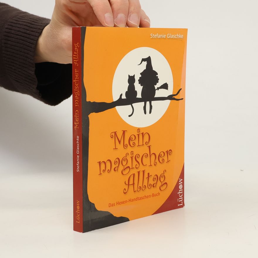 Stefanie Glaschke Mein magischer Alltag