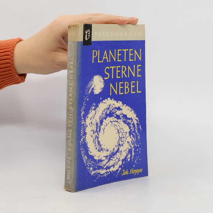 Johannes Hoppe Planeten, Sterne, Nebel