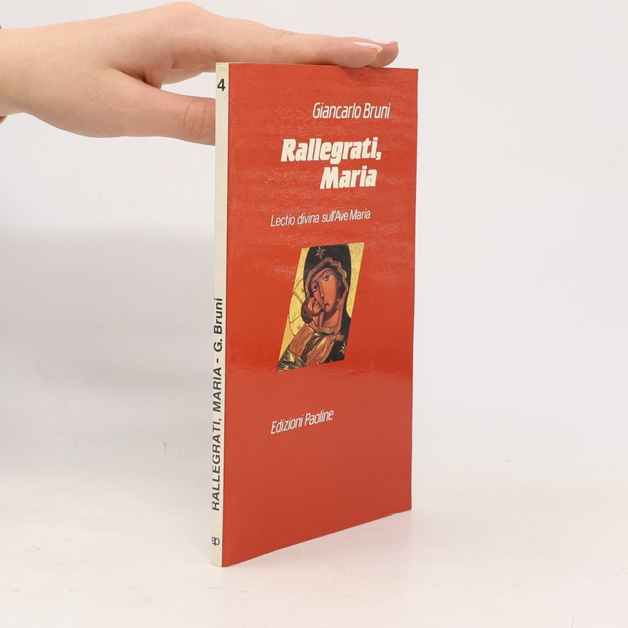 Giancarlo Bruni Rallegrati, Maria 4