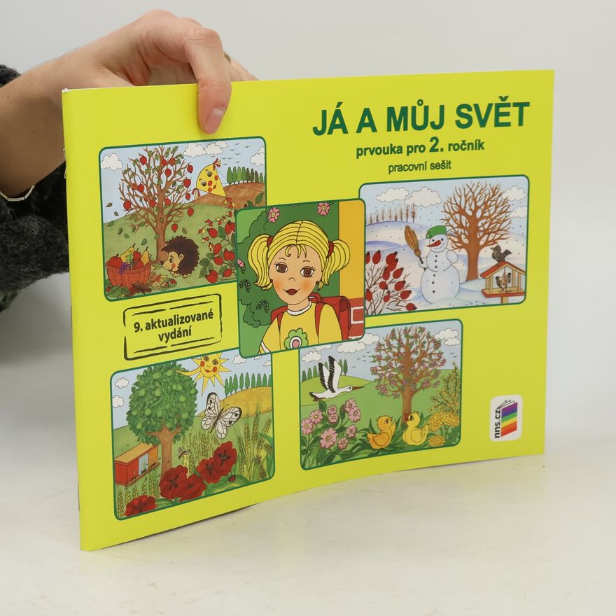 Věra Štiková Já a můj svět : prvouka pro 2. ročník