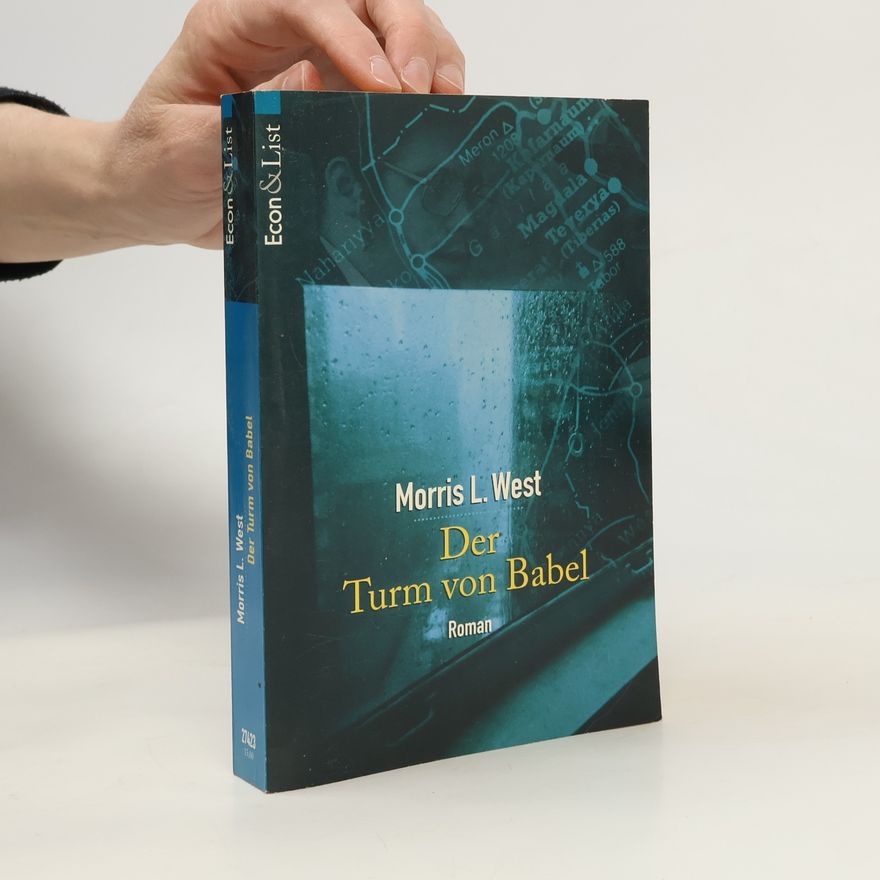 Morris West Der Tunnel von Babel