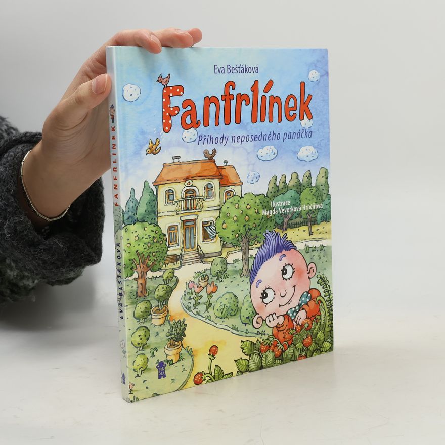 Eva Bešťáková Fanfrlínek – Příhody neposedného panáčka